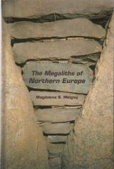 THE MEGALITHS OF NORTHERN EUROPE