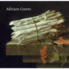 THE STILL LIFES OF ADRIAEN COORTE "(ACTIVE C.1683-1707) WITH OEUVRE CATALOGUE"