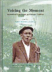 VOICING THE MOMENT : IMPROVISED ORAL POETRY AND BASQUE TRADITION