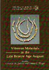 VITREOUS MATERIALS IN THE LATE BRONZE AGE AEGEAN