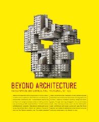BEYOND ARCHITECTURE "IMAGINATIVE BUILDINGS AND FICTIONAL CITIES"