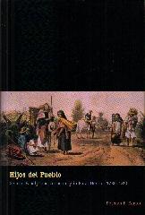 HIJOS DEL PUEBLO "GENDER, FAMILY, AND COMMUNITY IN RURAL MEXICO, 1730-1850"