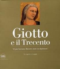 GIOTTO E IL TRECENTO Vol.1-2 "IL PIÙ SOVRANO MAESTRO STATO IN DIPINTURA"