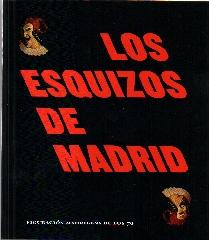 LOS ESQUIZOS DE MADRID "FIGURACIÓN MADRILEÑA DE LOS 70"