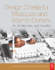 DESIGN CRITERIA FOR MOSQUES AND ISLAMIC CENTERS