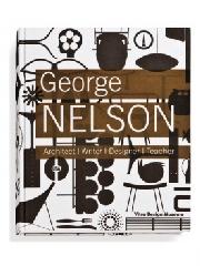 GEORGE NELSON ARCHITECT-WRITER-DESIGNER-TEACHER