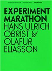 HANS ULRICH OBRIST & OLAFUR ELIASSON "EXPERIMENT MARATHON"