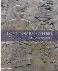 THE LOST TOMBS OF THEBAS "LIFE IN PARDISE"