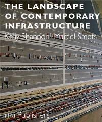 THE LANDSCAPE OF CONTEMPORARY INFRASTRUCTURE
