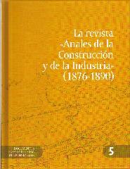 LA REVISTA ANALES DE LA CONSTRUCCION Y DE LA INDUSTRIA 1876-1890
