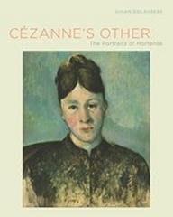 CÉZANNE'S OTHER "THE PORTRAITS OF HORTENSE"
