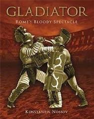 GLADIATOR "ROME'S BLOODY SPECTACLE"