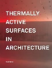 THERMALLY ACTIVE SURFACES IN ARCHITECTURE