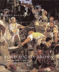 FORD MADOX BROWN. CATALOGUE RAISONNE Vol.1-2