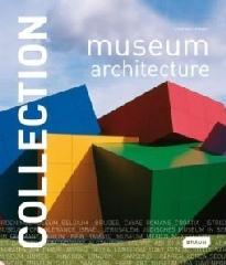 COLLECTION: MUSEUM ARCHITECTURE
