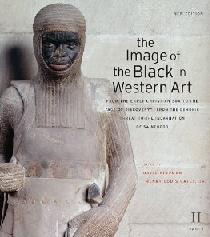 THE IMAGE OF THE BLACK IN WESTERN ART. FROM THE EARLY CHRISTIAN ERA TO THE "AGE OF DISCOVERY" Vol.II "PART 1. FROM THE DEMONIC THREAT TO THE INCARNATION OF SAINTHOOD"