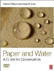 PAPER AND WATER. "A GUIDE FOR CONSERVATORS"