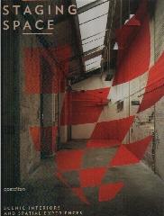 STAGING SPACE: SCENIC INTERIORS AND SPATIAL EXPERIENCES