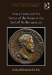 LEONE LEONI AND THE STATUS OF THE ARTIST AT THE END OF THE RENAISSANCE