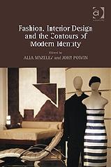 FASHION, INTERIOR DESIGN AND THE CONTOURS OF MODERN IDENTITY