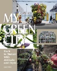 MY GREEN CITY "BACK TO NATURE WITH ATTITUDE AND STYLE"