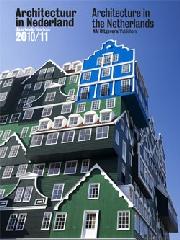 ARCHITECTURE IN THE NETHERLANDS 2010/11 YEARBOOK