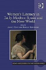 WOMEN'S LITERACY IN EARLY MODERN SPAIN AND THE NEW WORLD
