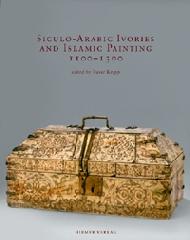 SICILO-ARABIC IVORIES AND ISLAMIC PAINTING 1100-1300