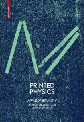 PRINTED PHYSICS: APPLIED VIRTUALITY (1)