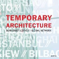 TEMPORARY ARCHITECTURE: BURKHARDT LEITNER GLOBAL NETWORK