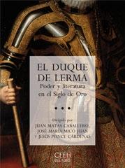 EL DUQUE DE LERMA. "PODER Y LITERATURA EN EL SIGLO DE ORO"