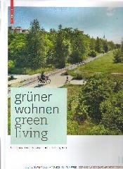 GREEN LIVING: CONTEMPORARY GERMAN LANDSCAPE ARCHITECTURE