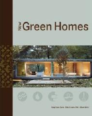 NEW GREEN HOMES: THE LATEST IN SUSTAINABLE LIVING,
