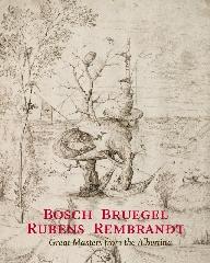 BOSCH - BRUEGEL - RUBENS - REMBRANDT "GREAT MASTERS FROM THE ALBERTINA"