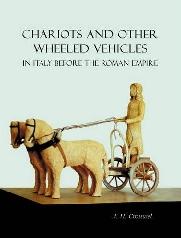 CHARIOTS AND OTHER WHEELED VEHICLES IN ITALY BEFORE THE ROMAN EMPIRE