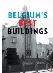 BELGIUM'S BEST BUILDINGS