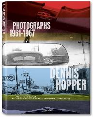 DENNIS HOPPER: PHOTOGRAPHS 1961-1967