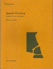 SPATIAL THINKING "MATERIALS' RELEVANCE TO DESIGN"