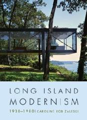 LONG ISLAND MODERNISM 1930-1980