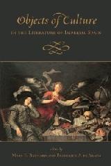 OBJECTS OF CULTURE IN THE LITERATURE OF IMPERIAL SPAIN