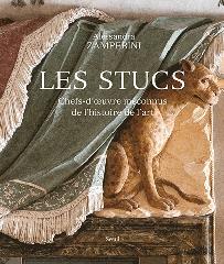 LES STUCS "CHEFS-D'OEUVRE MECONNUS DE L'HISTOIRE DE L'ART"