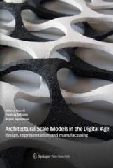 ARCHITECTURAL SCALE MODELS IN DIGITAL AGE
