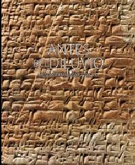 ANTES DEL DILUVIO.MESOPOTAMIA 3500-2100 A.C.