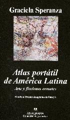 ATLAS PORTÁTIL DE AMÉRICA LATINA "ARTE Y FICCIONES ERRANTES"
