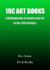 19C ART BOOKS "A BIBLIOGRAPHY OF ARTISTS AND ART  IN THE 19TH CENTURY"