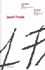JOSEF FRANK WRITINGS VOL 1 AND 2 (TWO VOLUMES)