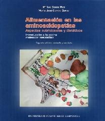 OP/341-ALIMENTACIÓN EN LAS AMINOACIDOPATÍAS "ASPECTOS NUTRICIONALES Y DIETÉTICOS.-INTRODUCCIÓN A LA COCINA MO"