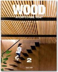 WOOD ARCHITECTURE NOW! VOL. 2