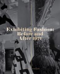 EXHIBITING FASHION BEFORE AND AFTER 1971