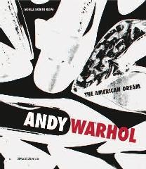 ANDY WARHOL "THE AMERICAN DREAM"